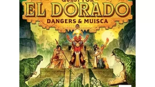 エルドラドを探して 新版 拡張 ムイスカと危難